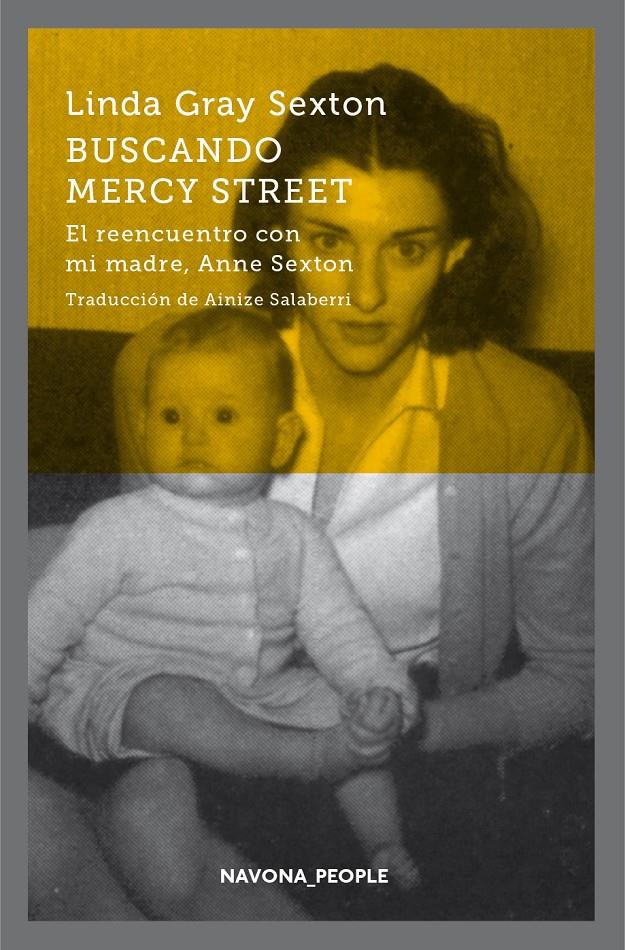 BUSCANDO MERCY STREET  EL REENCUENTRO CON MI MADRE, ANNE SEXTON | 9788417181215 | GRAY SEXTON, LINDA