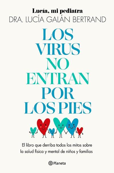 VIRUS NO ENTRAN POR LOS PIES, LOS | 9788408283454 | GALAN BERTRAND, LUCIA