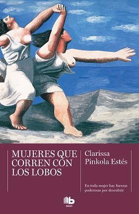 MUJERES QUE CORREN CON LOBOS | 9788413141213 | ESTES, CLARISSA PINKOLA