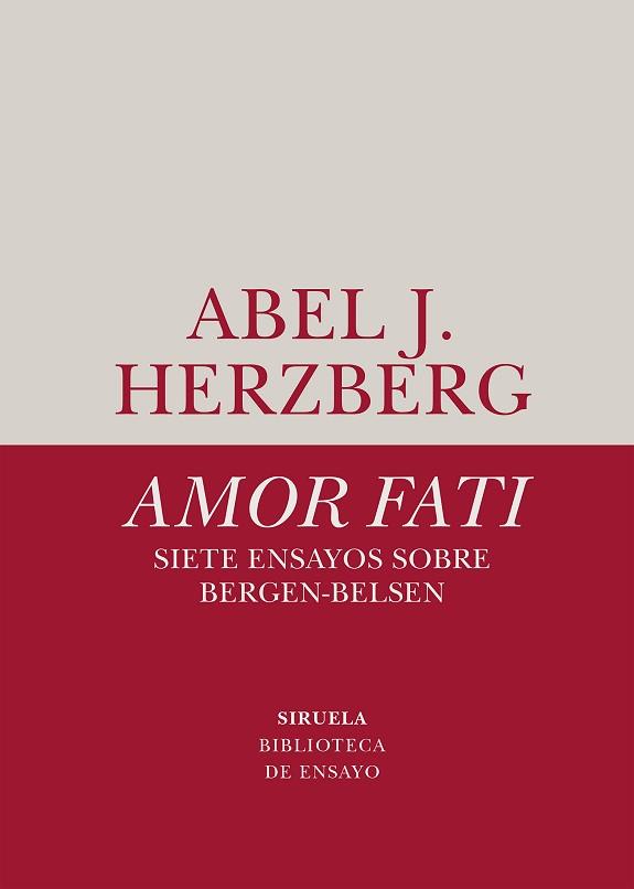 AMOR FATI  SIETE ENSAYOS SOBRE BERGEN-BELSEN | 9788418436642 | HERZBERG, ABEL J.