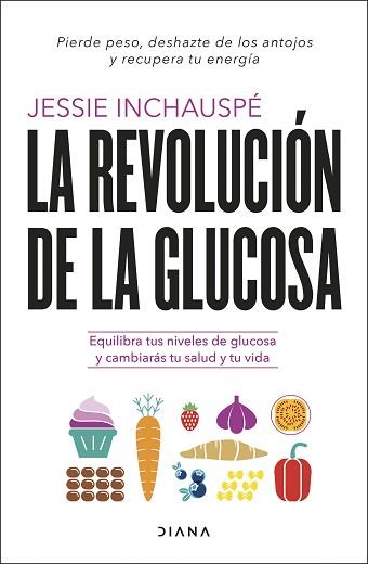 REVOLUCION DE LA GLUCOSA, LA | 9788411190084 | INCHAUSPE, JESSIE