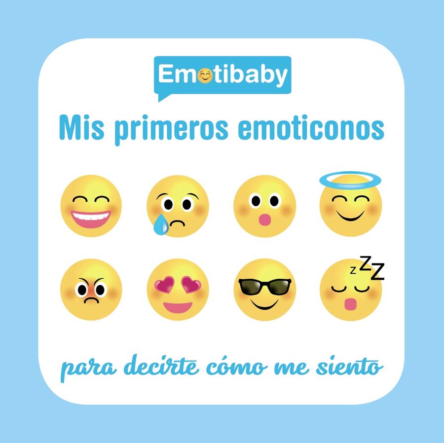 EMOTIBABY  MIS PRIMEROS EMOTICONOS | 9788469620656