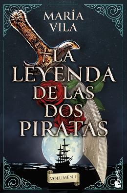 LEYENDA DE LAS DOS PIRATAS , LA   VOLUMEN 1 | 9788408294757 | VILA, MARÍA