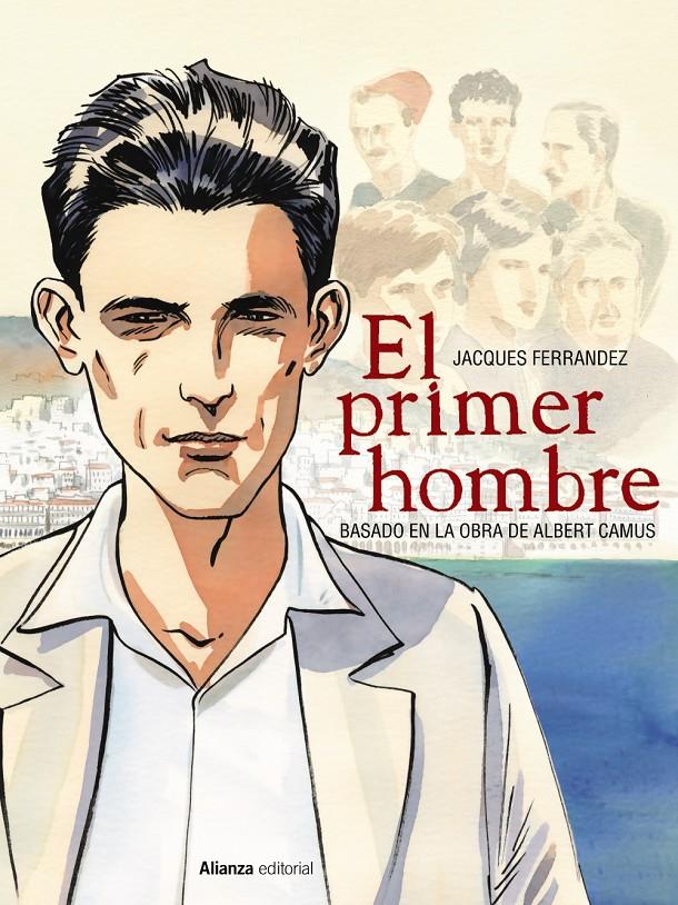 PRIMER HOMBRE, EL (COMIC) | 9788491814641 | FERRANDEZ, JACQUES / CAMUS, ALBERT