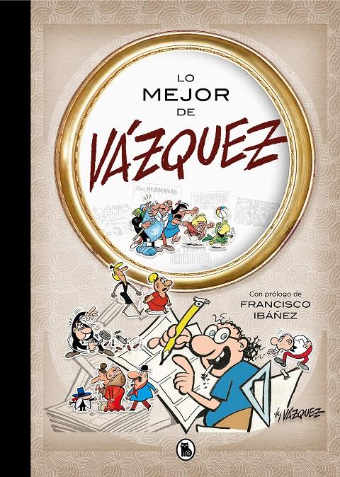 LO MEJOR DE VAZQUEZ (LO MEJOR DE) | 9788402421562 | VAZQUEZ, MANUEL