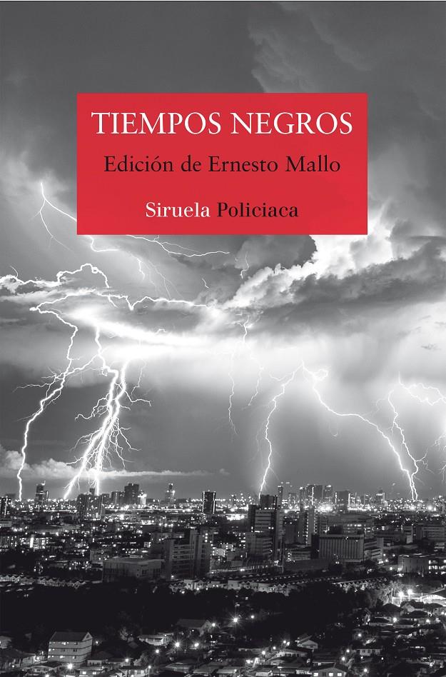 TIEMPOS NEGROS | 9788417151294 | SILVA, LORENZO/FREIRE, ESPIDO/RAVELO, ALEXIS/GIMÉNEZ BARTLETT, ALICIA/DÍAZ, JENN/MALLO, ERNESTO/Y OT