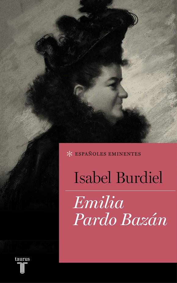 EMILIA PARDO BAZAN (COLECCION ESPAÑOLE FEMINENTES) | 9788430618385 | BURDIEL, ISABEL