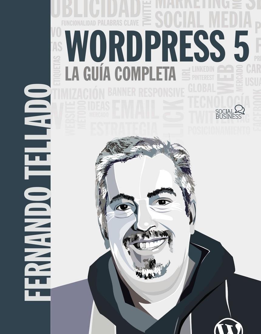 WORDPRESS 5. LA GUIA COMPLETA | 9788441540606 | TELLADO, FERNANDO