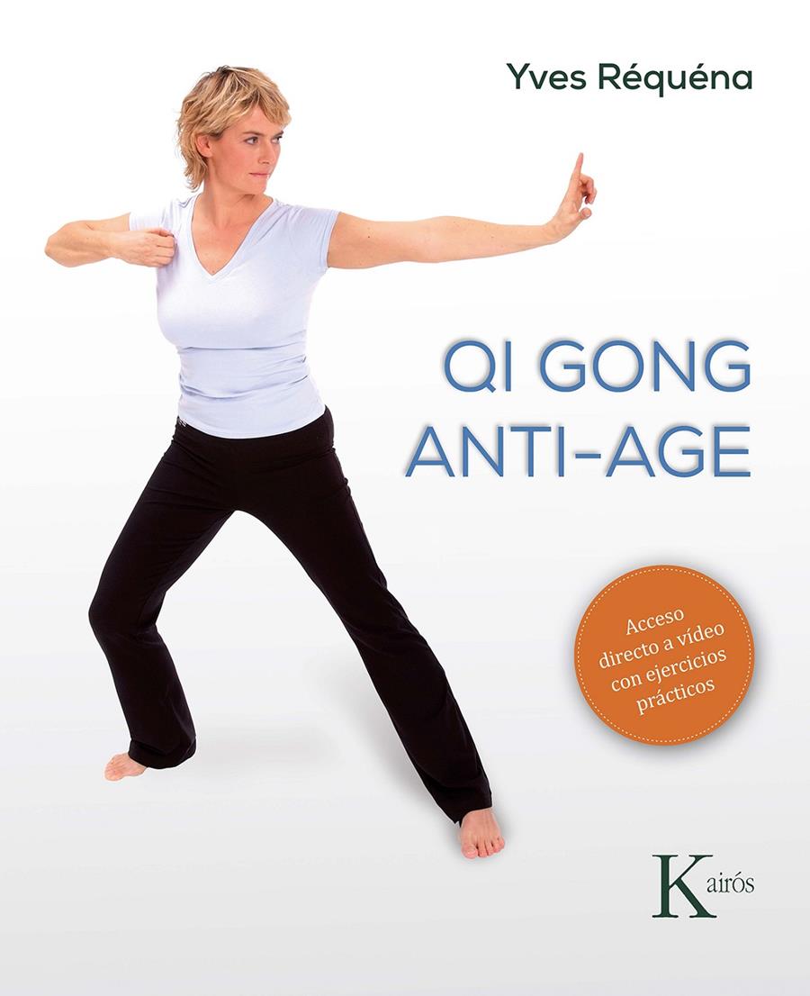 QI GONG ANTI-AGE | 9788499887166 | R4QUENA, YVES