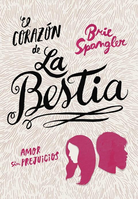 CORAZON DE LA BESTIA, EL | 9788490436257 | SPANGLER, BRIE