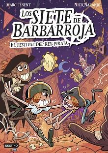 FESTIVAL DEL REY PIRATA, LOS SIETE DE BARBARROJA  | 9788408283614 | TINENT, MARC