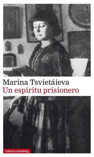 UN ESPIRITU PRISIONERO | 9788416734566 | TSVIETAIEVA, MARINA IVANOVNA