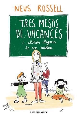 TRES MESOS DE VACANCES | 9788419259509 | ROSSELL, NEUS