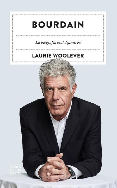 BOURDAIN | 9788408272281 | WOOLEVER, LAURIE