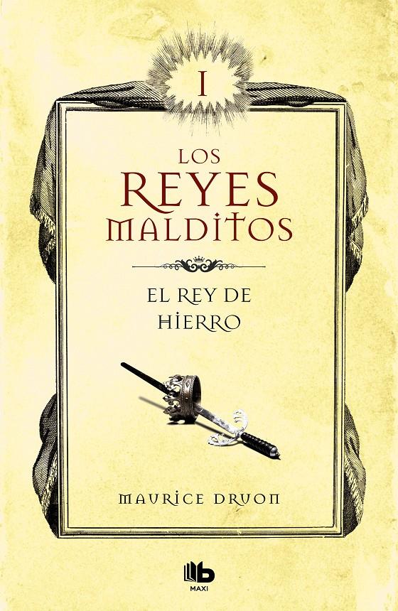 REY DE HIERRO LOS REYES MALDITOS 1, EL | 9788413140025 | DRUON, MAURICE