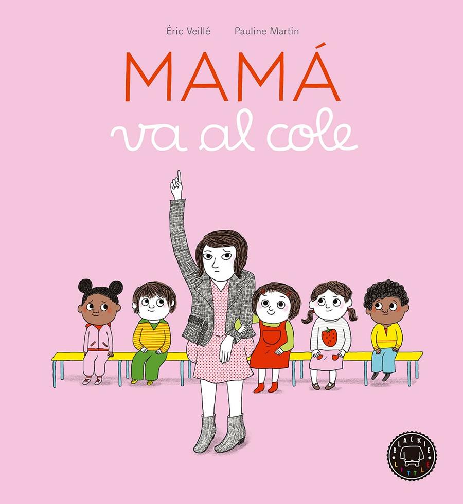 MAMA VA AL COLE | 9788416290970 | VEILLE, ERIC