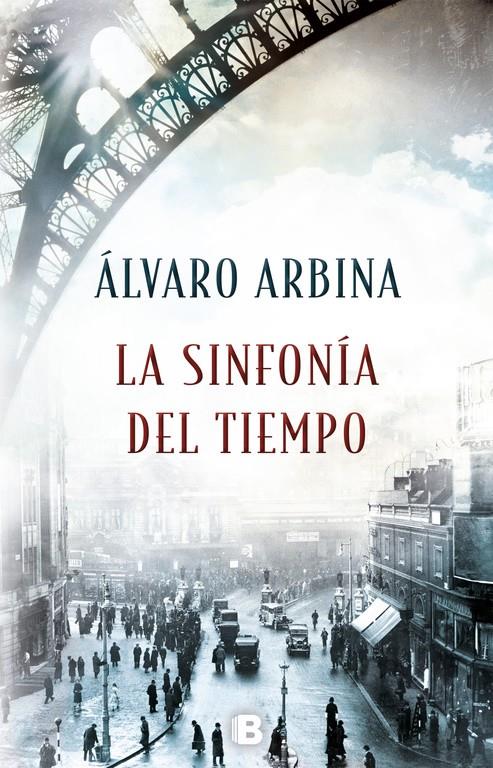 SINFONIA DEL TIEMPO, LA  | 9788466662765 | ARBINA, ALVARO 