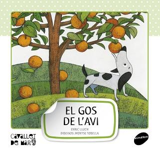 GOS DE L'AVI, EL | 9788415095507 | LLUCH GIRBES, ENRIC