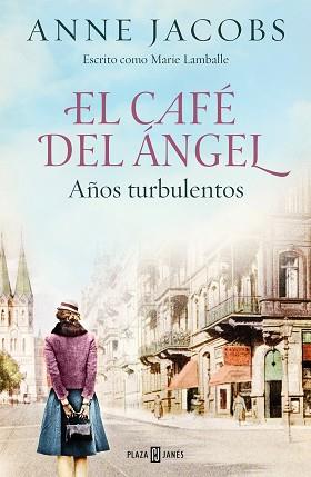 CAFE DEL ANGEL AÑOS TURBULENTOS    CAFE DEL ANGEL 2 | 9788401025464 | JACOBS, ANNE