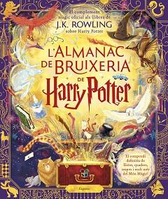 ALMANAC DE BRUIXERIA DE HARRY POTTER, L' | 9788418833922 | ROWLING, J.K.