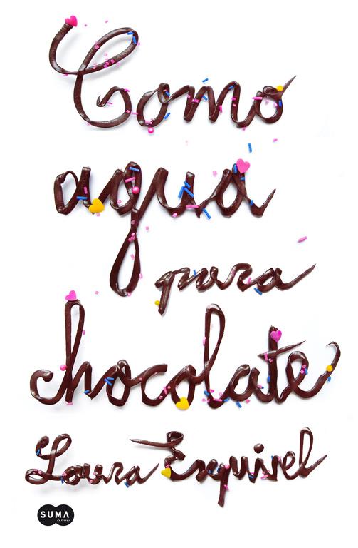 COMO AGUA PARA CHOCOLATE | 9788483655573 | ESQUIVEL, LAURA