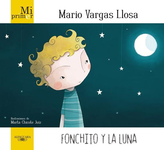 PRIMER MARIO VARGAS LLOSA FONCHITO Y LA LUNA, MI  | 9788420405896 | VARGAS LLOSA, MARIO