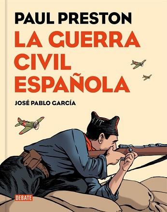 GUERRA CIVIL ESPAÑOLA, LA  | 9788499926032 | PRESTON, PAUL/ GARCIA, JOSE PABLO