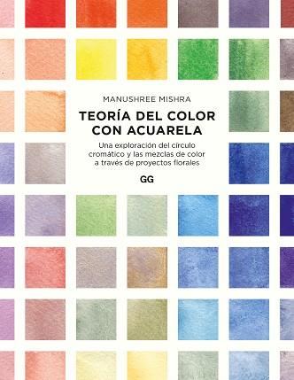 TEORIA DEL COLOR CON ACUARELA | 9788425234408 | MISHRA, MANUSHREE