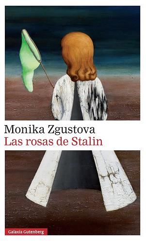 ROSAS DE STALIN, LAS | 9788416495399 | ZGUSTOVA, MONIKA