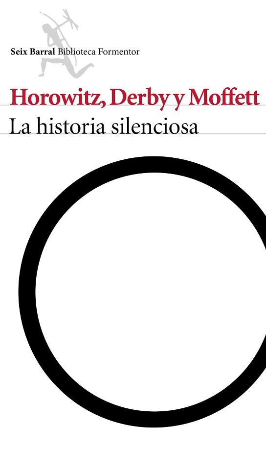 HISTORIA SILENCIOSA, LA | 9788432223174 | HOROWITZ, ELI /  MOFFETT, KEVIN /  DERBY, MATTHEW