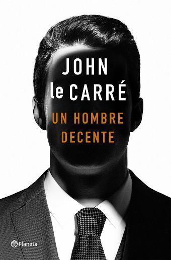 UN HOMBRE DECENTE | 9788408215141 | LE CARRE, JOHN