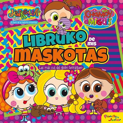 DISTROLLER LIBRUKO DE MIS MASKOTAS | 9788408208952 | DISTROLLER