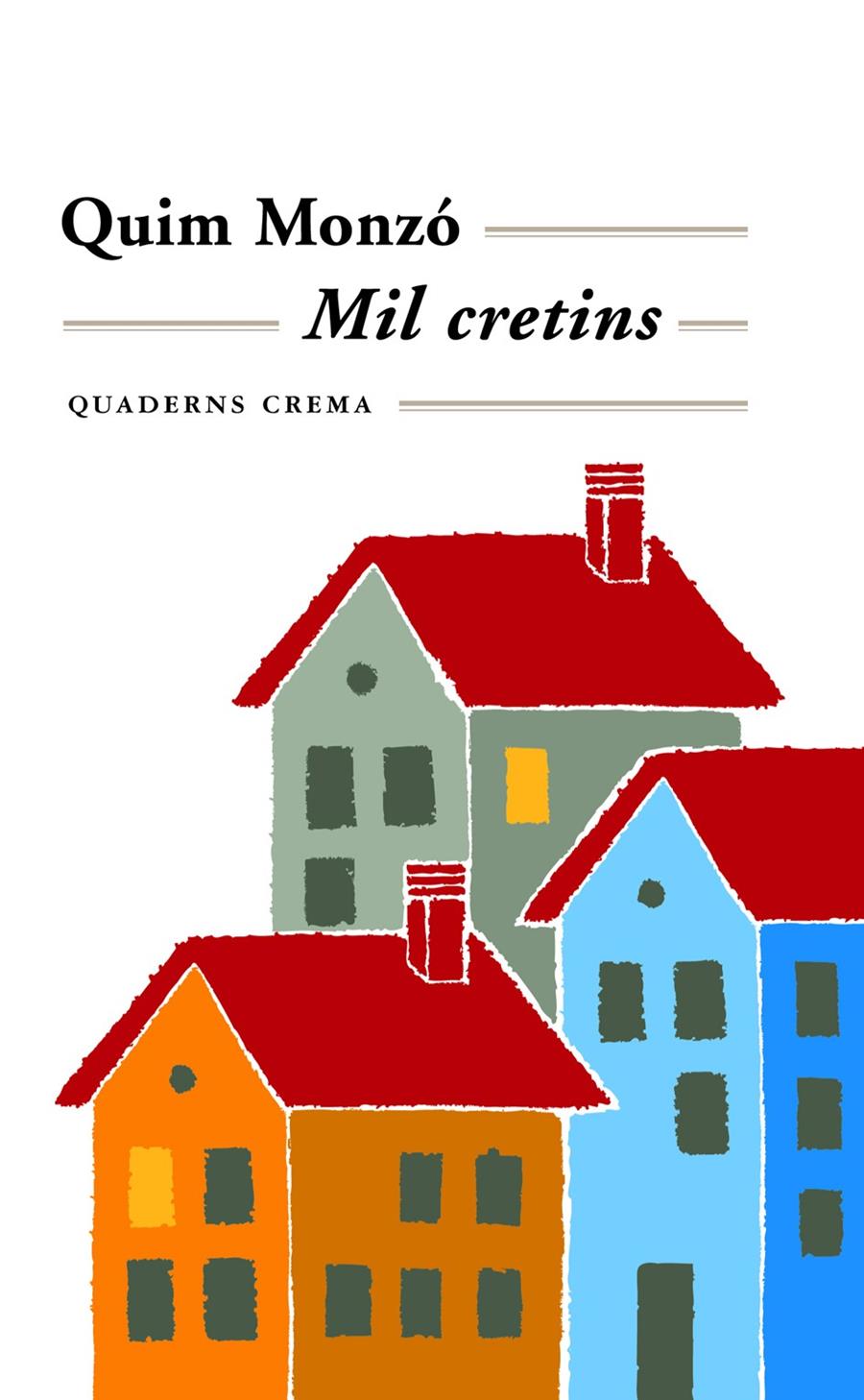 MIL CRETINS | 9788477271765 | MONZO GOMEZ, QUIM