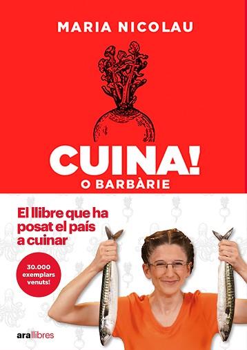 CUINA! O BARBARIE 2024 | 9788411730549 | NICOLAU I ROCABAYERA, MARIA