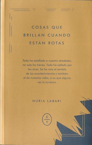 COSAS QUE BRILLAN CUANDO ESTAN ROTA | 9788494434082 | LABARI, NURIA