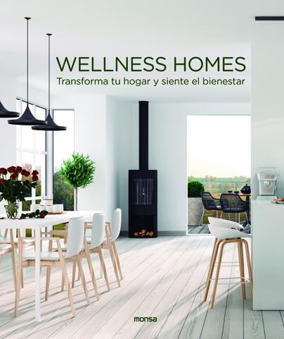 WELLNESS HOMES. TRANSFORMA TU HOGAR Y SIENTE EL BIENESTAR (OM2006) | 9788417557140 | MACARENA ABASCAL