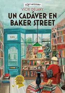 UN CADAVER EN BAKER STREET (COZY MYSTERY) | 9788419599599 | DELANY, VICKY