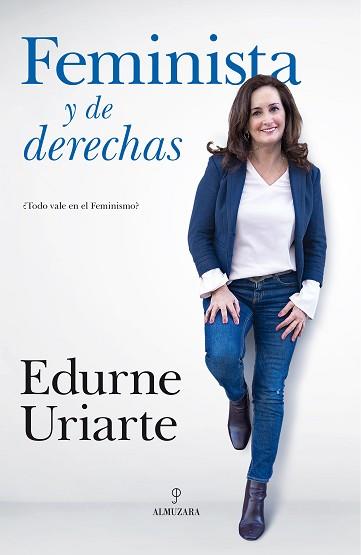 FEMINISTA Y DE DERECHAS | 9788417797157 | URIARTE, EDURNE