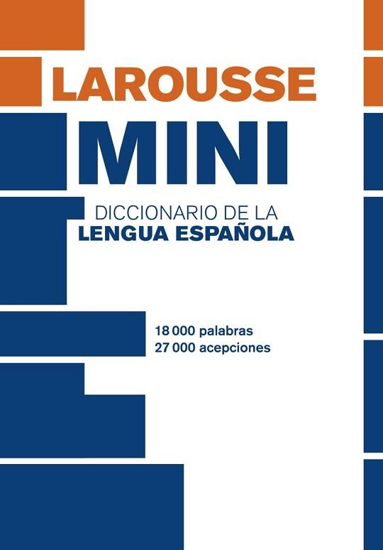 DICCIONARIO MINI LENGUA ESPAÑOLA | 9788416984022 | LAROUSSE EDITORIAL