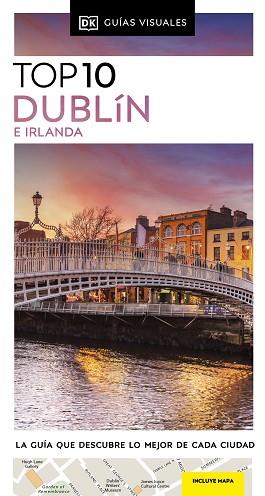 DUBLIN E IRLANDA  GUIAS VISUALES TOP 10 | 9780241682982 | DK