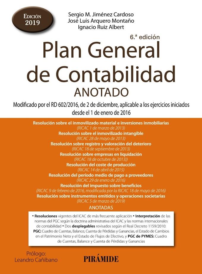 PLAN GENERAL DE CONTABILIDAD ANOTADO | 9788436841671 | JIMENEZ CARDOSO, SERGIO M /ARQUERO MONTAÑO, JOSE LUIS/RUIZ ALBERT, IGNACIO