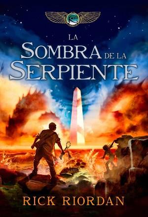 SOMBRA DE LA SERPIENTE   LAS CRONICAS DE LOS KANE 3 | 9788484418900 | RIORDAN, RICK