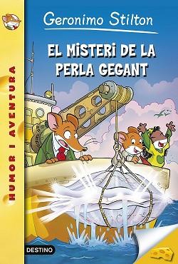 MISTERI DE LA PERLA GEGANT, EL  | 9788490577714 | STILTON, GERONIMO 