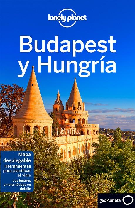 BUDAPEST Y HUNGRIA 6 LONELY PLANET | 9788408174677 | FALLON, STEVE / KAMINSKI, ANNA