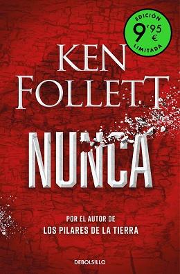 NUNCA  EDICION LIMITADA DE  | 9788466372800 | FOLLETT, KEN