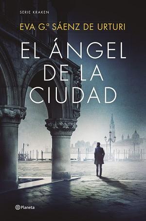 ANGEL DE LA CIUDAD, EL | 9788408270423 | GARCIA SAENZ DE URTURI, EVA