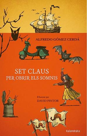 SET CLAUS PER OBRIR ELS SOMNIS | 9788416804955 | GOMEZ CERDA, ALFREDO