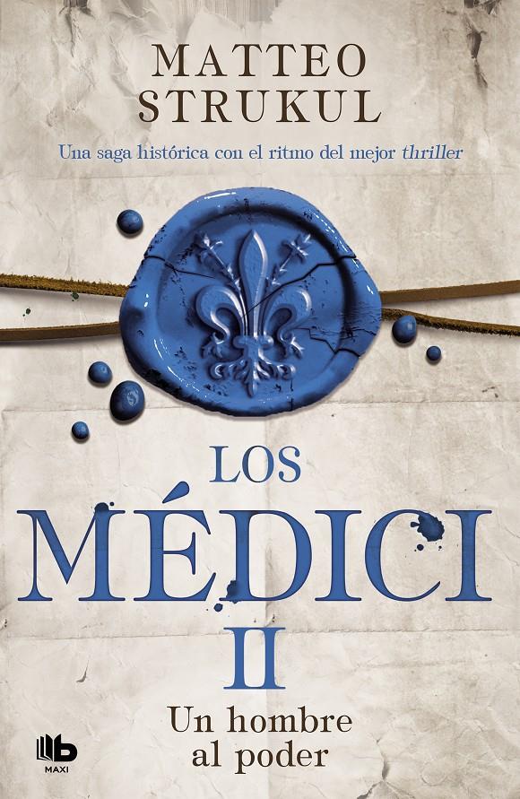 MEDICI 2 UN HOMBRE AL PODER, LOS | 9788490708729 | STRUKUL, MATTEO