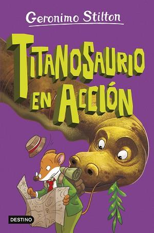 TITANOSAURIO EN ACCION  LA ISLA DE LOS DINOSAURIOS 4  | 9788408290186 | STILTON, GERONIMO