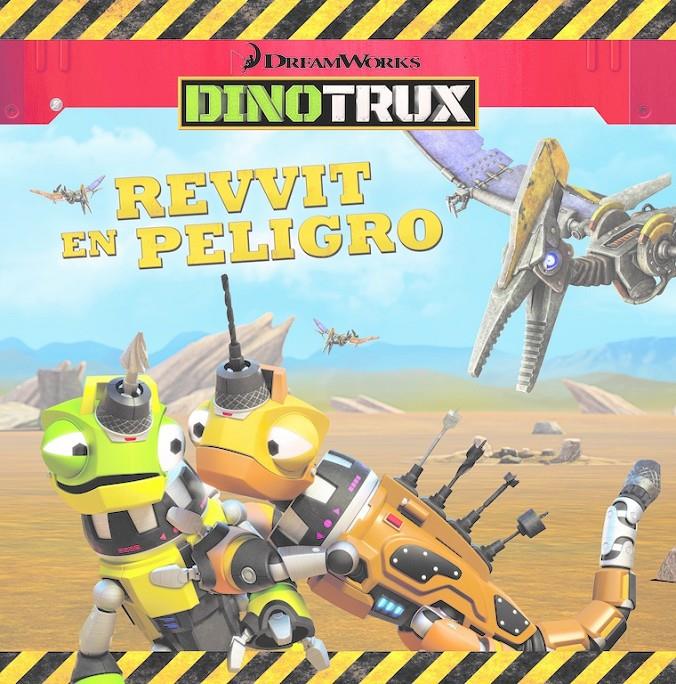 REVVIT EN PELIGRO  DINOTRUX  PRIMERAS LECTURAS  | 9788448846459